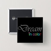 Dream in Color Button (Voorkant /achterkant)