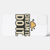 Dream It Do It – Empowering Quote Phone Case (Achterkant (horizontaal))