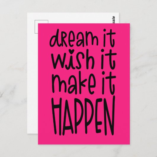 Dream It Wish It Make It Happen Positivity Pink Briefkaart (Voorkant / Achterkant)