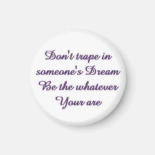 Dream magnet pin button magneet (Voorkant)