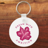 Dream met Ambition Amaryllis Inspiration Sleutelhanger (Voorkant)