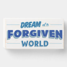 Dream of a Forgave World (ACIM)