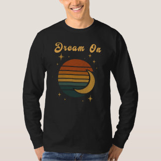 Dream On Vintage T-Shirt Graphic