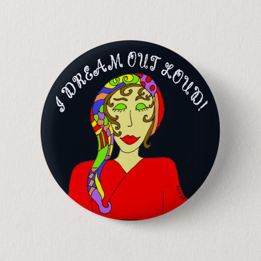Dream Out Loud Button (Voorkant)