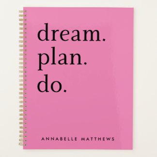Dream Plan Do | Moderne minimaliste rose vif