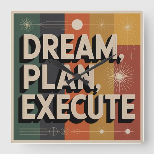 Dream, Plan, Execute Vierkante Klok (Voorkant)