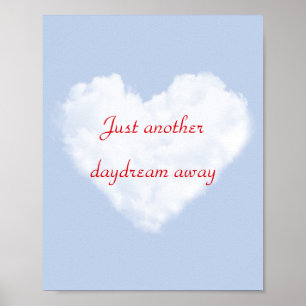 Dream Poster met Cloud achtergrond en rode tekst