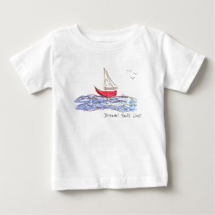 Dream Sail Live Zee Boat Seagulls Baby T-shirt