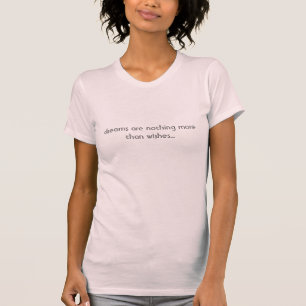 Dream Shirt