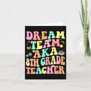 Dream Team aka 8e klas leraar Terug naar school Ik Kaart
