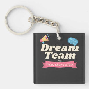Dream Team AKA Head Start Crew - Grappige matching Sleutelhanger