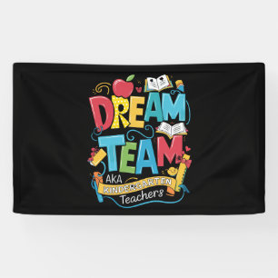 Dream Team Kleuterschool Leraren Terug naar School Spandoek