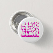 Dream Trust Bloom Ronde Button 3,2 Cm (Voorkant /achterkant)