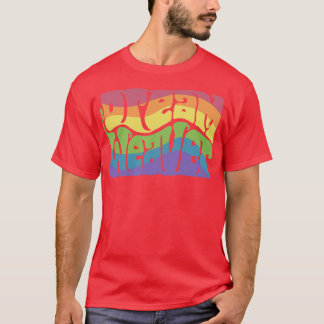 Dream Weaver Rainbow Word Art T-shirt