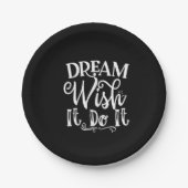 Dream Wish It Do It Papieren Bordje (Voorkant)