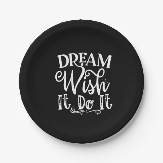 Dream Wish It Do It Papieren Bordje (Voorkant)