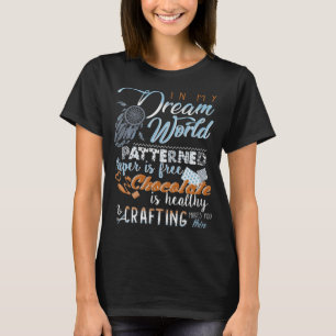 Dream World Patterated Paper Free Chocolate Crafti T-shirt