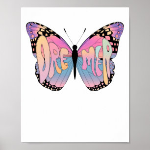 Dreamer Butterfly Vibes Poster