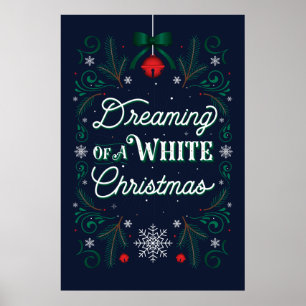 Dreaming van een wit kerstPoster 24x36 Poster