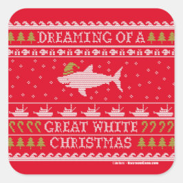 Dreaming van Great White Kerstmis Ugly Sweater Vierkante Sticker