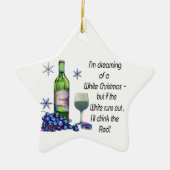 Dreaming van witte kerst, Fun Wine Star Ornament (Voorkant)