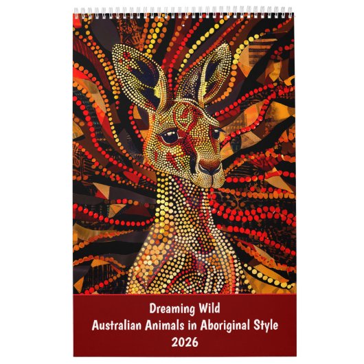 Dreaming Wild – Australian Animals in Aboriginal S Kalender (Hoes)