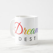DreamLife Destiny Mug (Devant gauche)