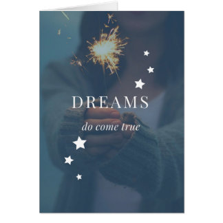 Dreams Do True Card