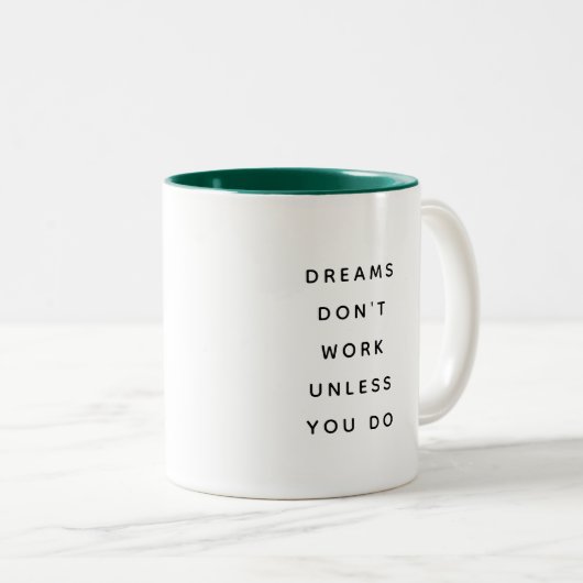 Dreams Don't Work Modern Funny Two-Tone Mug (Devant droit)