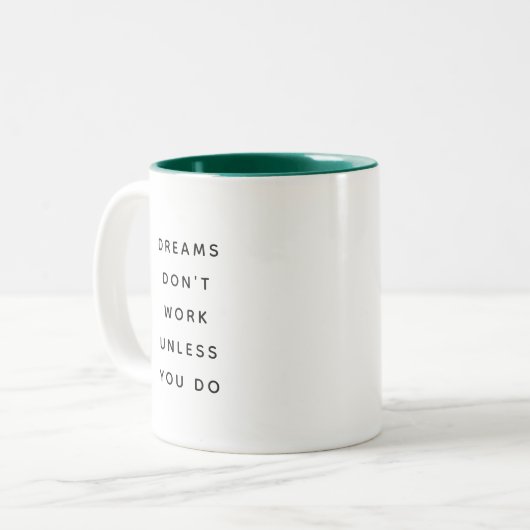 Dreams Don't Work Modern Funny Two-Tone Mug (Devant gauche)