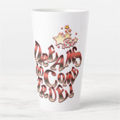 Dreams komen waar latte mok (Voorkant)