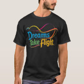 "Dreams Take Flight : Bold et dynamique T-Shirt De (Devant)