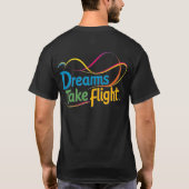"Dreams Take Flight : Bold et dynamique T-Shirt De (Dos)
