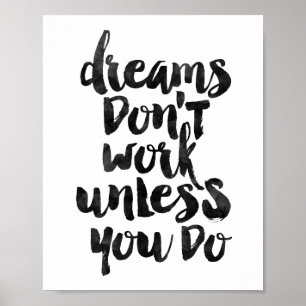 Dreams werken alleen als je dat doet poster