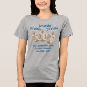 Dreidel Rustic Oak Champion Hanukkah Funny Tri-Blend Shirt (Voorkant)