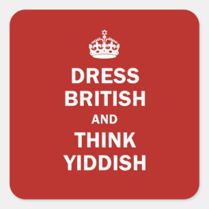 Dress British en Think Yiddish Vierkante Sticker