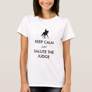 Dressage - Hou kalm en groet de rechter T-shirt