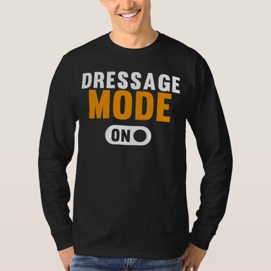 Dressage Mode on T-shirt (Voorkant)