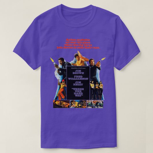 Drie de harde weg blaxploitation 1974 t-shirt (Design voorkant)