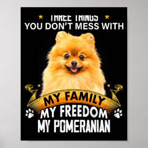 Drie dingen waar je niet mee moet sollen Meranian Poster