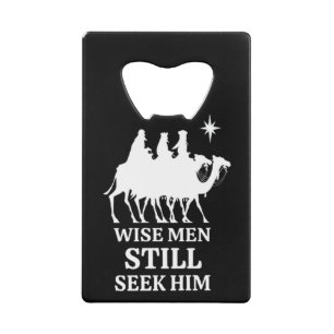 Drie Kings Wise Mannen zoeken hem nog steeds Kredietkaart Flessenopener