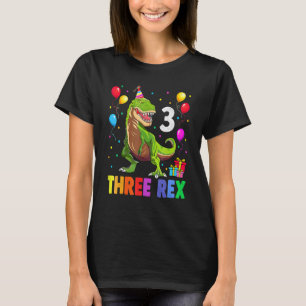 Drie Rex 3rd Birthday Dinosaur 3 jaar oud B T-shirt