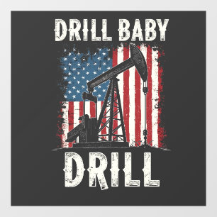 Drill Baby Drill Amerikaanse Trump Energie Economi Raamsticker