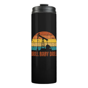 Drill Baby Drill Retro Sunset Style Thermosbeker