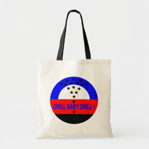 DRILL BABY DRILL. TAS_klein Tote Bag