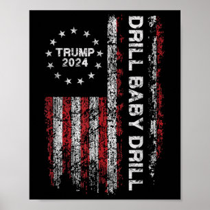 Drill Baby Drill Trump 2024 President Verkiezingsv Poster
