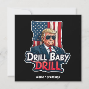 Drill Baby Drill Trump 2025, de Amerikaanse onafha Kaart