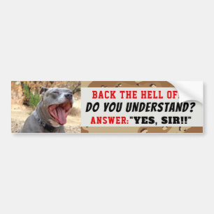 Drill Sergeant Pitbull Ja Sir Bumpersticker