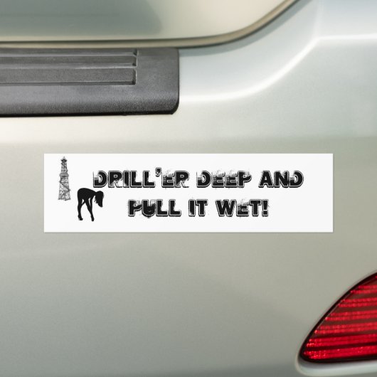 Drill'er Deep Bumpersticker (Op auto)