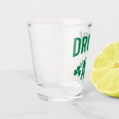 Drink AF Funny St. Patrick's Day Quote Shot Glas (Links)